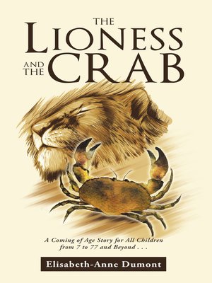cover image of The Lioness and the Crab